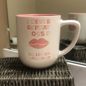 Novelty Coffee Mug “I Never Repeat Gossip …”
